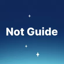 Not Guide