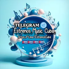 Estrenos Music Cuba ™