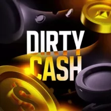 DIRTY CASH