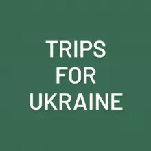 Trips for Ukraine