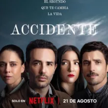 Accidente - Serie Netflix