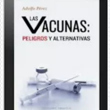 💊💉🧬Vacunas Peligrosas💊🧬💉