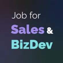 Job for Sales & BizDev