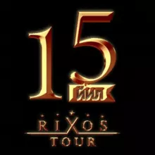 RIXOS TOUR 💠
