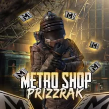 METRO SHOP I PRIZZRAK