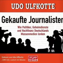 Udo Ulf Kotte - Hörbuch Gekaufte Journalisten