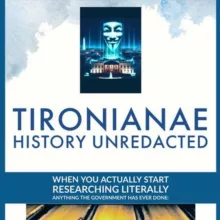 Tironianae - History Unredacted
