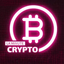La Minute Crypto & Finance