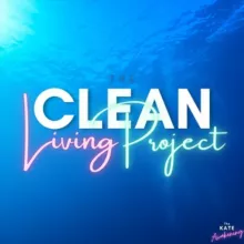 The Clean Living Project Channel