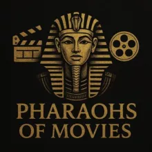 𝐏𝐡𝐚𝐫𝐚𝐨𝐡𝐬 𝐎𝐟 𝐌𝐨𝐯𝐢𝐞𝐬™ Main