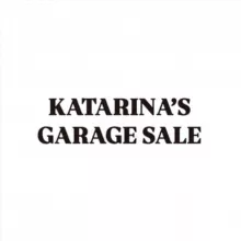 Katarina’s garage sale