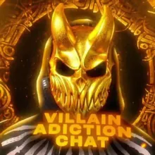 😈Villain Adiction Chat😈