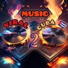 2⃣ VIRAL MUSIC CUBA 🇨🇺