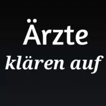 Ärzte klären auf