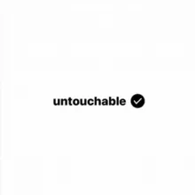 untouchable