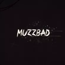 MUZZBAD