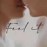 Feel it