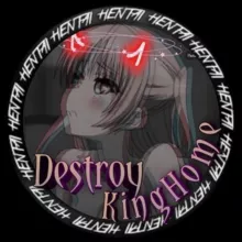 Destroy KingHome