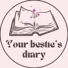 Your bestie’s diary