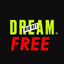 DREAM BIG BET 🍏 FREE