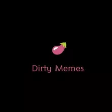 Dirty Memes