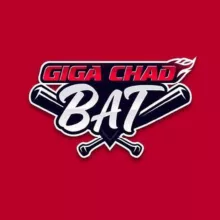 ⚾️ GIGA CHAD BAT