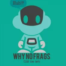 Why No Frags?! CS:GO прогнозы 🎮