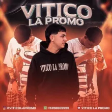 Vitico La Promo ™