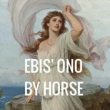 EBIS’ ONO BY HORSE
