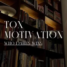 ToxMotivation