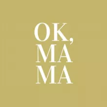 OK, MAMA