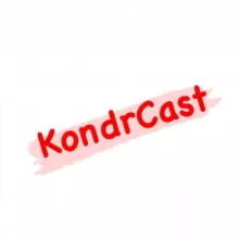 KondrCast