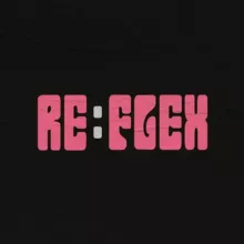 RE:FLEX • 18+ / 21+