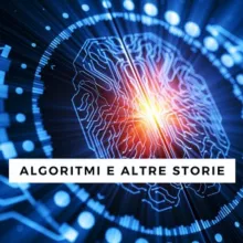 Algoritmi e altre storie