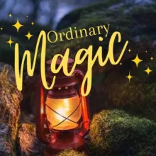 Ordinary Magic