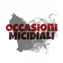 Occasioni Micidiali