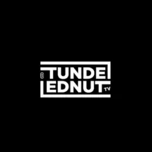 Tunde Ednut TV