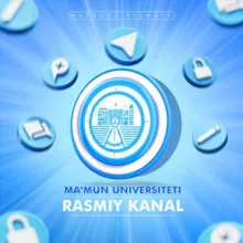 MA'MUN UNIVERSITET | RASMIY KANAL