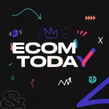 eCOM TODAY Ecommerce | Бизнес сообщество | Shopify