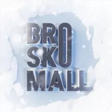 BROSKO.MALL.LIFE