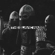 THE SLAVIC WARS