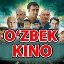 O'zbek Kino 2025 Kinolari O'zbekino Milliy Ozbekino Zo'r kinolar filmlar seriallar serial Yangi film o'zbekcha uz Узбек uzkino