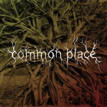 Common Place | Коммон Плейс