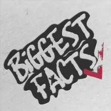 Biggest Facts