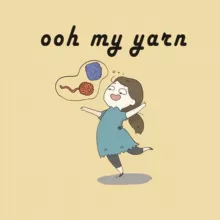 Ooh my yarn