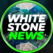 🟢 WhiteStoneNews 🟢