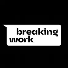 Breaking Work