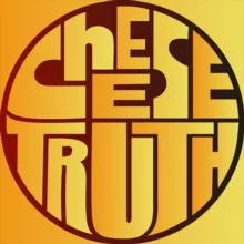 CHEESE TRUTH