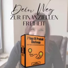 Digitale Produkte (7Tage AI Produkt Challenge)