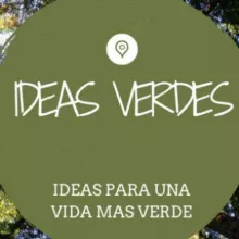Ideas Verdes